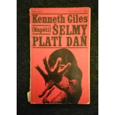 Kenneth Giles - Šelmy platí daň